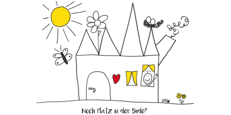 Zeichnung aus einfachen Strichen: Ein Kind winkt aus dem Fenster eines Hauses. Nur die Sonne, die Vorhänge am Fenster und Blumen neben dem Haus sind gelb. Ein Herz neben der Haustür ist rot. Die Striche der Zeichnung sind schwarz, der Rest ist weiß. Unter dem Bild steht "Noch Platz in der Bude?".